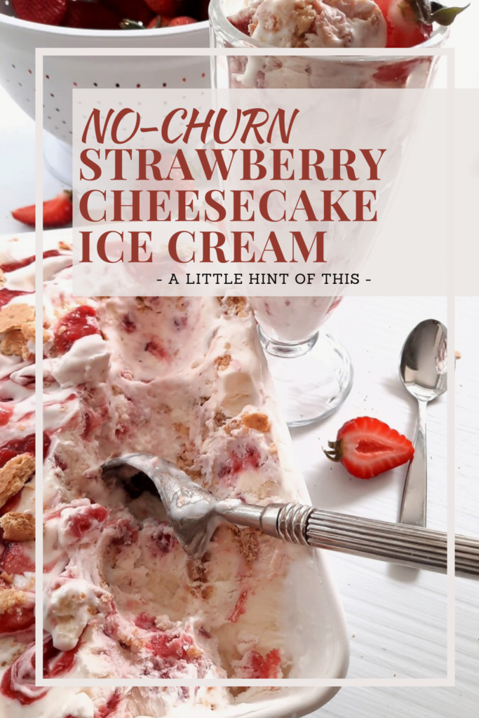 Make ice cream without an ice cream maker! This easy recipe for Strawberry Cheesecake Ice Cream uses simple ingredients to create the most delicious summer dessert. 
#icecream #summer #strawberries #cheesecake #cheesecakeicecream #strawberryicecream #alittlehintofthis #yummy #dessert